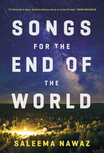 Songs for the End World