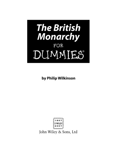 The British Monarchy For Dummies