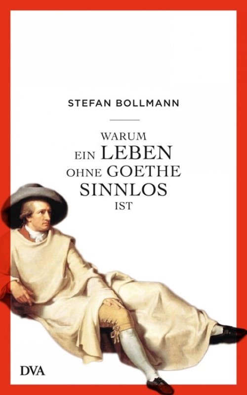 Warum ein Leben ohne Goethe sinnlos ist IHdvS7hc_t