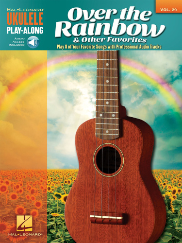 Over The Rainbow And Other Favorites Ukulele Play Along Volume 29 20