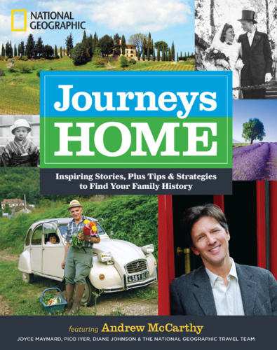 Journeys Home   Inspiring Stories, Plus Tips and Strategies to Find Your Family