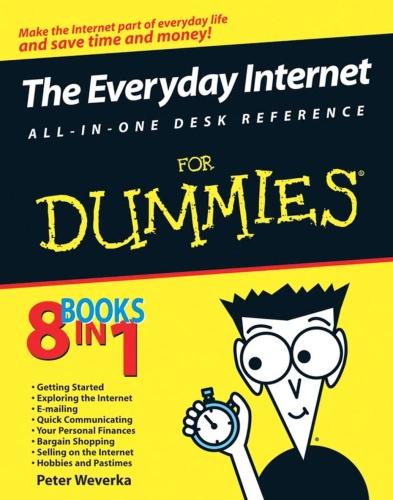 The Everyday Internet All In One Desk Reference For Dummies