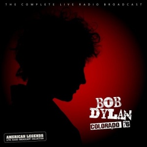 Bob Dylan - Live In Colorado ’76 (2021).mp3 - 320 Kbps