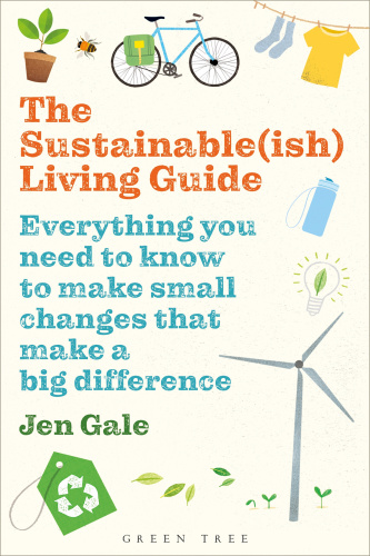 The Sustainable(ish) Living Guide   Everything you Need to Know to Make Small Ch