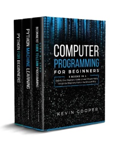 Computer Programming for Beginners 3 Books in 1 Step