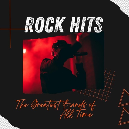 ROCK HITS The Greatest Bands of All Time (2023)[Mp3][UTB]