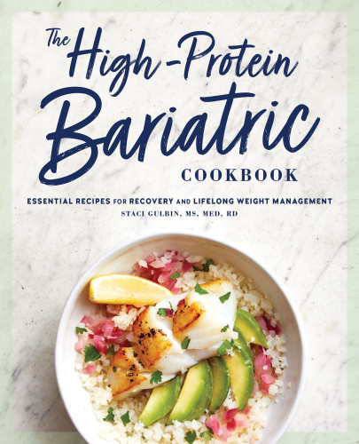 The High-Protein Bariatric Cookbook