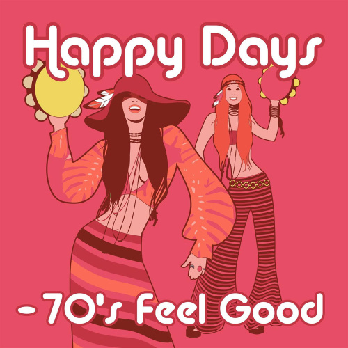 Happy Days 70's Feel Good (2020)