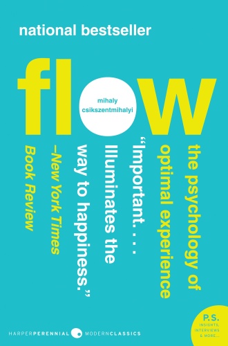 Flow   The Psychology of Optimal Experience