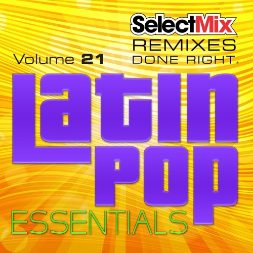 Select Mix Latin Pop Essentials Vol 21