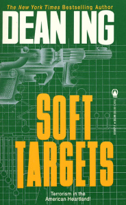 Soft Targets by Dean Ing
