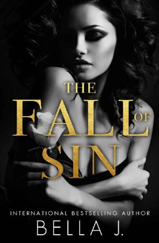 The Fall of Sin   Bella J