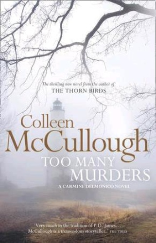 Colleen McCullough   [Carmine Delmonico 02]   Too Many Murders (2009)
