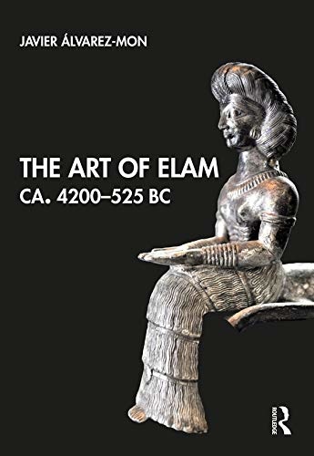 The Art of Elam CA   525 BC (4200)