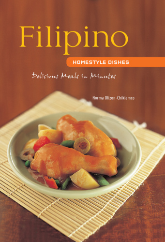 Filipino Homestyle Dishes   Delicious Meals in Minutes