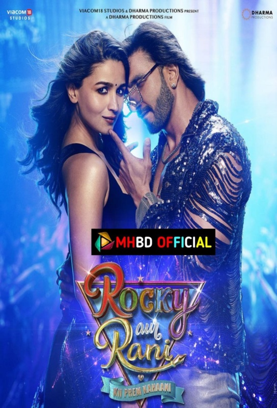 Rocky Aur Rani Kii Prem Kahaani (2023) Hindi WEB-DL 480p & 720p & 1080p Click to Download [mhbd.xyz]