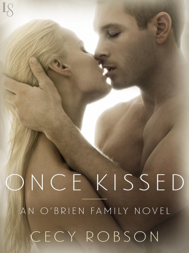 Cecy Robson [O'Brien Family 01] Once Kissed