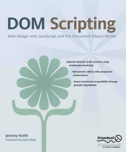 DOM Scripting - Web Design with JavaScript and the Document Object Model