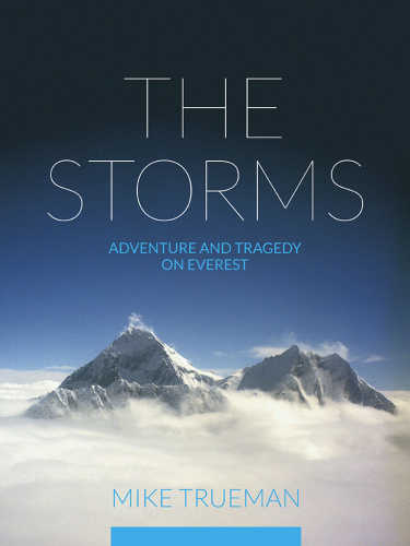 The Storms   Adventure and Tragedy on Everest