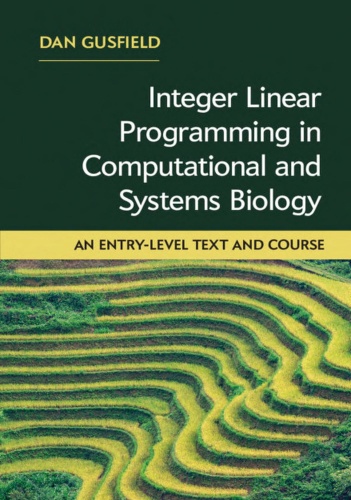 Integer Linear Programming in Computational and Systems Biology An Entry Level T
