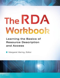 The RDA Workbook  Learning the Basics of Resource Description and Access