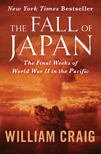 The Fall of Japan A Chronicle of the End of an Empire