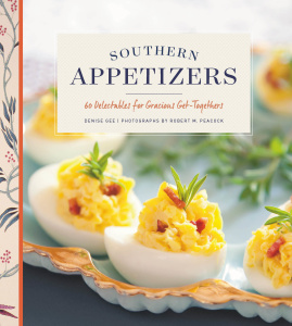 Southern Appetizers   60 Delectables for Gracious Get Togethers