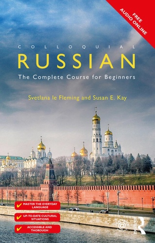 Colloquial Russian   The Complete Course For Beginners, 4th Edition