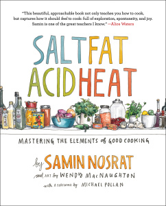 Salt, Fat, Acid, Heat Mastering the Elements of Good Cooking   New York Times Bestseller