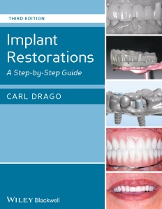 Implant Restorations  A Step by Step Guide, 3rd Edition