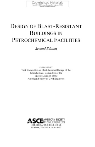 Design of Blast Resistant Buildings in Petrochemical Facilities, Second Edition