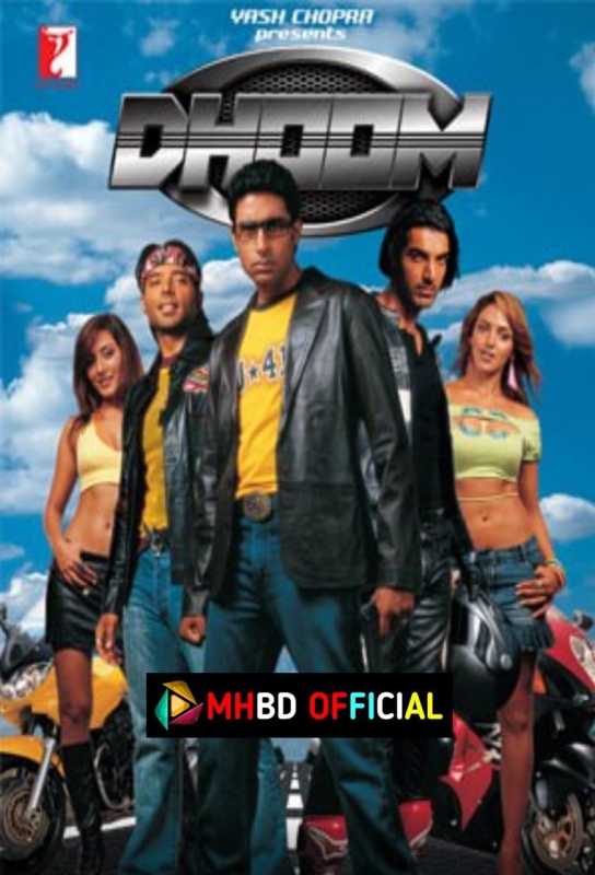 Dhoom (2004) Hindi Movie WEB-Rip 480p & 720p Click to Download [mhbd.xyz]