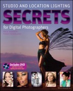 Studio and Location Lighting Secrets for Digital Photographers (Includes Bonus D
