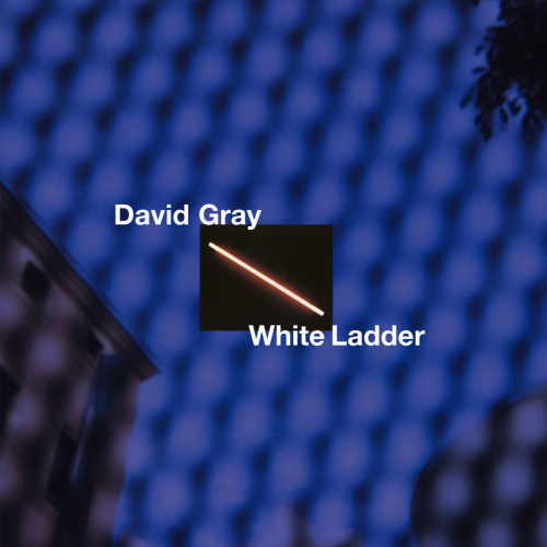 David Gray White Ladder (20th Anniversary Edition)