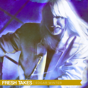 Edgar Winter Fresh Tes (2019)