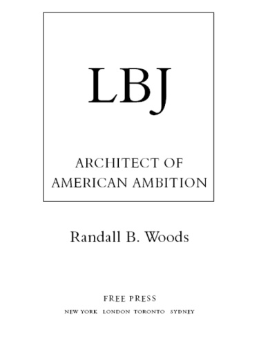 LBJ   Architect of American Ambition