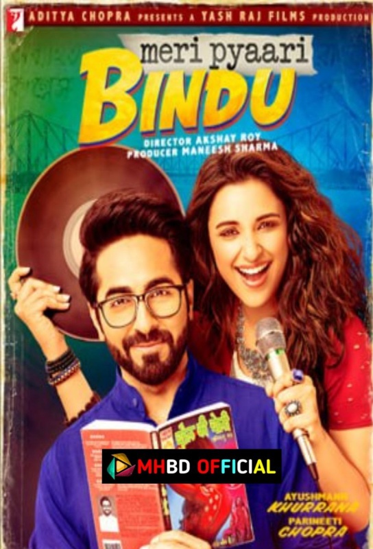 Meri Pyaari Bindu (2017) Hindi WEB-DL H264 AAC 1080p & 720p & 480p ESub Click to Download [mhbd.xyz]