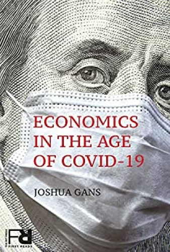 Economics in the Age of COVID 19