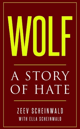 Wolf A Story of Hate