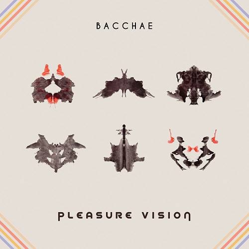 Bacchae Pleasure Vision Indie Rock (2020)