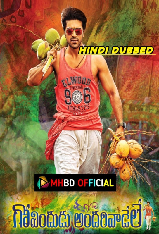 Govindudu Andarivaadele (2014) Hindi Dubbed WEBRip 480p & 720p Click to Download [mhbd.xyz]