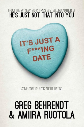 It's Just a F'''ing Date   Some Sort of Book About Dating