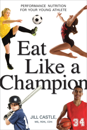 Eat Like a Ch&ion Performance Nutrition for Your Young Athlete
