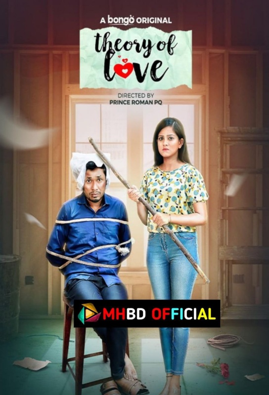 Theory.of.Love.(2024)[mhbd official].Bengali.BongoBD 1080p 720p Click to Download