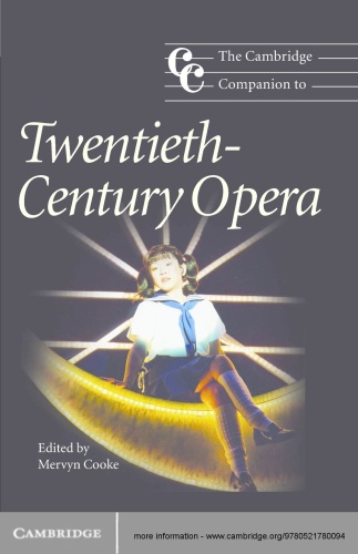 The Cambridge Companion to Twentieth Century Opera