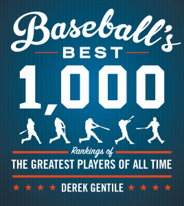 Baseball's Best 1,000 Rankings of the Greatest Players of All Time
