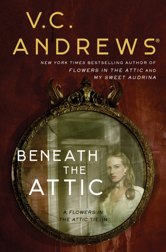 V C Andrews [Dollanganger 06] Beneath the Attic