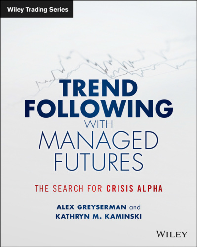 Trend Following with Managed Futures The Search for Crisis Alpha