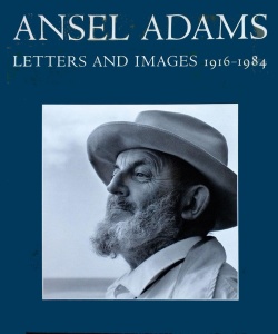 Ansel Adams Letters and Images, (1984)