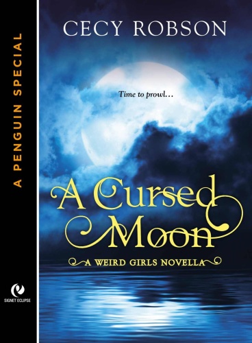 Cecy Robson [Weird Girls 2 5] A Cursed Moon